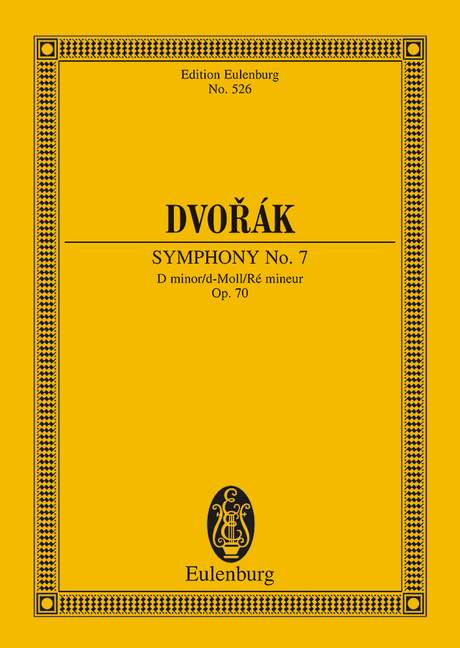 Dvorak: Symphony No. 7 D minor Opus 70 B 141 (Study Score) published by Eulenburg